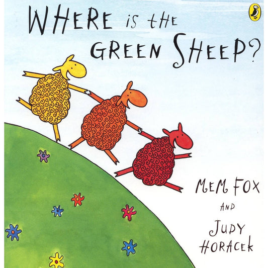 Where is the Green Sheep children's book by Mem Fox and Judy Horacek from Bear & Moo
