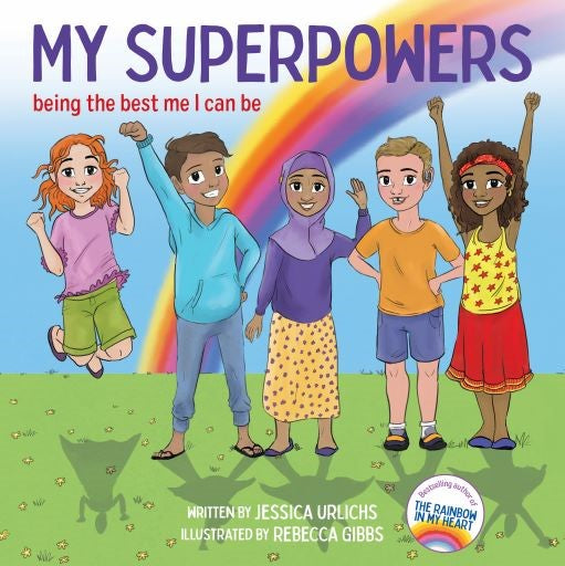 My Superpowers | Being the Best Me I can Be by Jessica Urlichs available at Bear & Moo