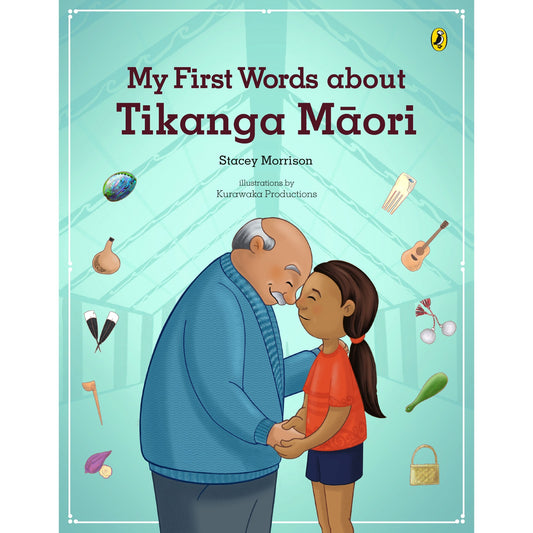 My First Words about Tikanga Māori | Penguin Books available at Bear & Moo