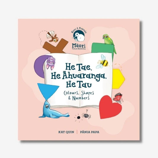 He Tae, He Āhuaranga, He Tau - Colours, Shapes & Numbers | Board Book available at Bear & Moo