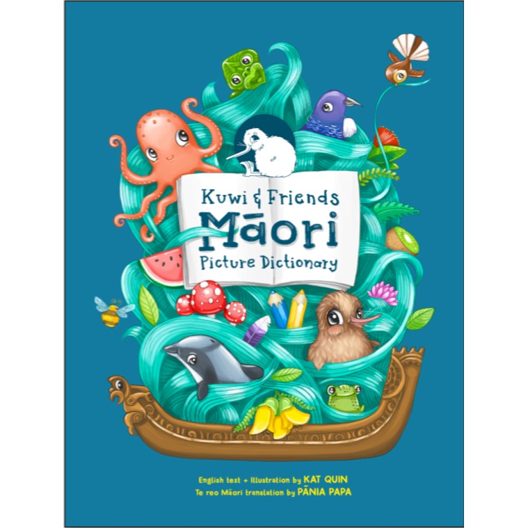 Kuwi & Friends Maori Picture Dictionary by Kat Quin & Pania Papa from Bear & Moo