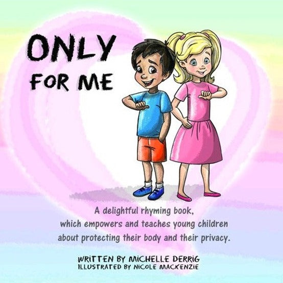 Only For Me Softcover Book by Michelle Derrig from Bear & Moo